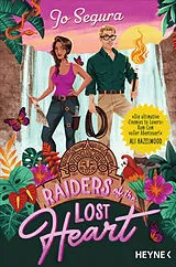 E-Book (epub) Raiders of the Lost Heart von Jo Segura