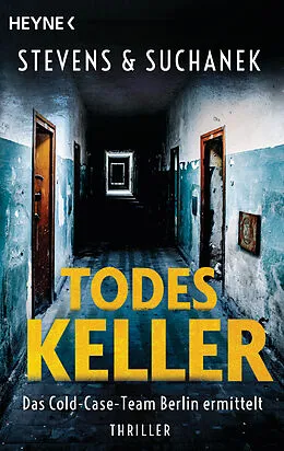 E-Book (epub) Todeskeller. Das Cold-Case-Team Berlin ermittelt von Nica Stevens, Andreas Suchanek