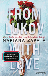 E-Book (epub) From Lukov with Love - Wenn Liebe das Eis zum Schmelzen bringt von Mariana Zapata