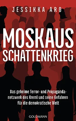 E-Book (epub) Moskaus Schattenkrieg von Jessikka Aro