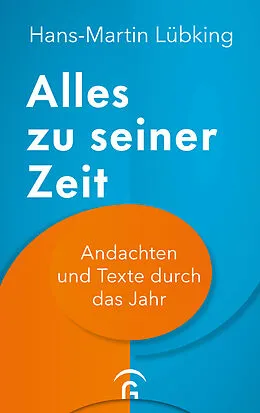 E-Book (epub) Alles zu seiner Zeit von Hans-Martin Lübking