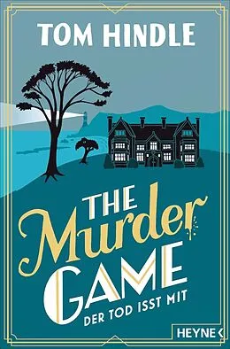 E-Book (epub) The Murder Game  Der Tod isst mit von Tom Hindle