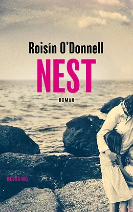 E-Book (epub) Nest von Roisin O'Donnell