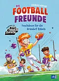 E-Book (epub) Die Football-Freunde  Touchdown für die Grasdorf Rebels von Andreas Hüging