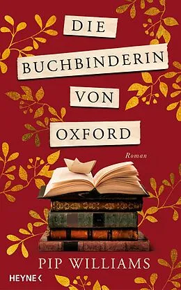 E-Book (epub) Die Buchbinderin von Oxford von Pip Williams