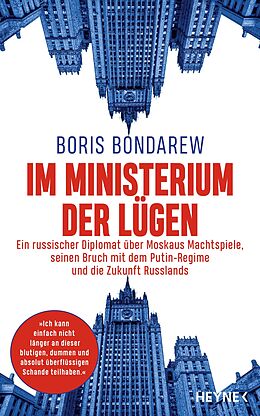 E-Book (epub) Im Ministerium der Lügen von Boris Bondarew