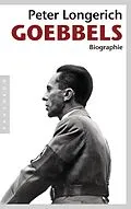 E-Book (epub) Joseph Goebbels von Peter Longerich