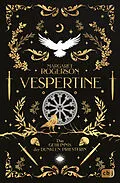 E-Book (epub) Vespertine  Das Geheimnis der dunklen Priesterin von Margaret Rogerson