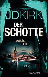 E-Book (epub) Der Schotte - Volles Risiko von JD Kirk