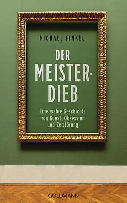 E-Book (epub) Der Meisterdieb von Michael Finkel