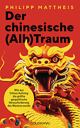 E-Book (epub) Der chinesische (Alb)Traum von Philipp Mattheis