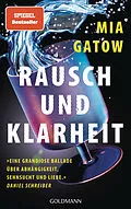 E-Book (epub) Rausch und Klarheit von Mia Gatow