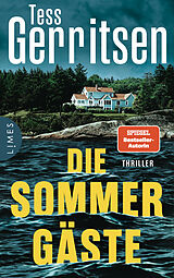 E-Book (epub) Die Sommergäste von Tess Gerritsen