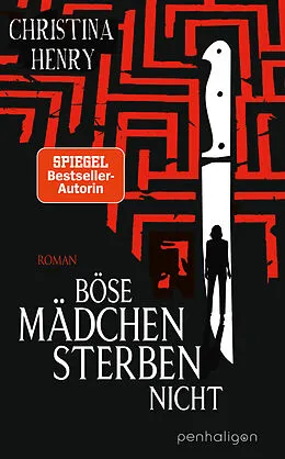 E-Book (epub) Böse Mädchen sterben nicht von Christina Henry