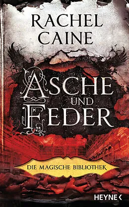 E-Book (epub) Asche und Feder  Die Magische Bibliothek von Rachel Caine