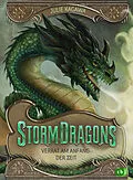 E-Book (epub) Storm Dragons  Verrat am Anfang der Zeit von Julie Kagawa