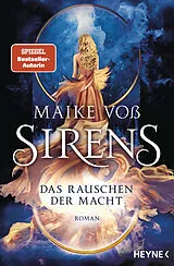 E-Book (epub) Sirens  Das Rauschen der Macht von Maike Voß