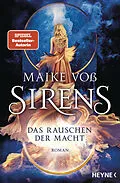 E-Book (epub) Sirens  Das Rauschen der Macht von Maike Voß