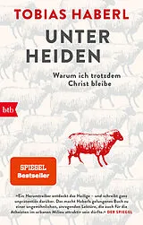 E-Book (epub) Unter Heiden von Tobias Haberl