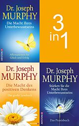E-Book (epub) Glücklich und erfolgreich mit der Kraft des Unterbewusstseins (3in1-Bundle) von Joseph Murphy