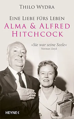 E-Book (epub) Alma & Alfred Hitchcock von Thilo Wydra