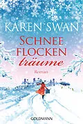 E-Book (epub) Schneeflockenträume von Karen Swan