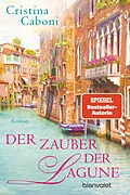 E-Book (epub) Der Zauber der Lagune von Cristina Caboni