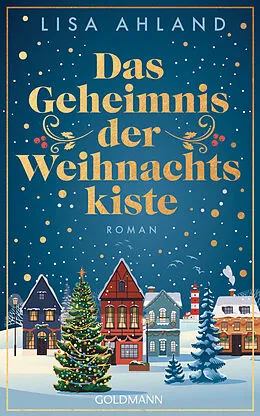 E-Book (epub) Das Geheimnis der Weihnachtskiste von Lisa Ahland