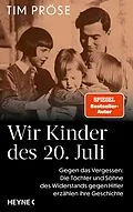 E-Book (epub) Wir Kinder des 20. Juli von Tim Pröse