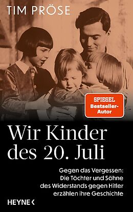E-Book (epub) Wir Kinder des 20. Juli von Tim Pröse