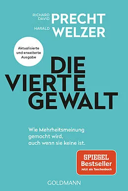E-Book (epub) Die vierte Gewalt von Richard David Precht, Harald Welzer