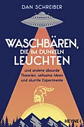 E-Book (epub) Waschbären, die im Dunkeln leuchten von Dan Schreiber