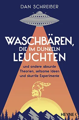E-Book (epub) Waschbären, die im Dunkeln leuchten von Dan Schreiber