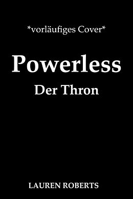 E-Book (epub) Powerless - Der Thron von Lauren Roberts