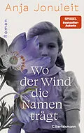 E-Book (epub) Wo der Wind die Namen trägt von Anja Jonuleit