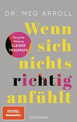 E-Book (epub) Wenn sich nichts richtig anfühlt von Meg Arroll