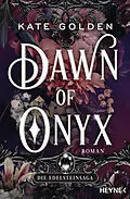 E-Book (epub) Dawn of Onyx  Die Edelsteinsaga von Kate Golden