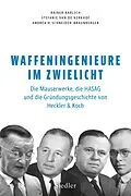 E-Book (epub) Waffeningenieure im Zwielicht von Rainer Karlsch, Stefanie van de Kerkhof, Andrea H. Schneider-Braunberger