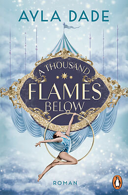 E-Book (epub) A Thousand Flames Below von Ayla Dade