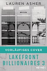 E-Book (epub) Lakefront Billionaires 3 von Lauren Asher