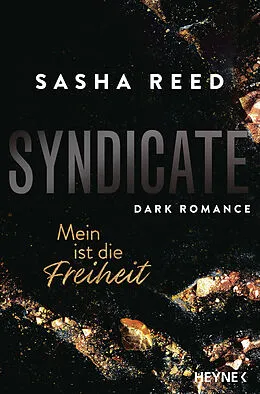E-Book (epub) Syndicate  Mein ist die Freiheit von Sasha Reed