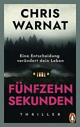 E-Book (epub) 15 Sekunden von Chris Warnat