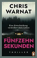 E-Book (epub) 15 Sekunden von Chris Warnat