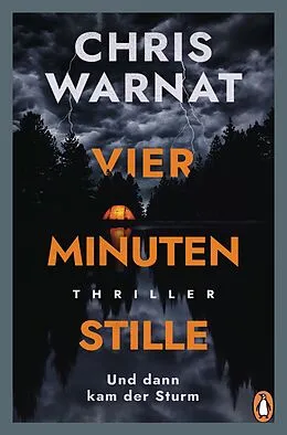 E-Book (epub) Vier Minuten Stille - Und dann kam der Sturm von Chris Warnat