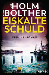 E-Book (epub) Eiskalte Schuld von Line Holm, Stine Bolther