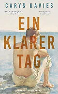 E-Book (epub) Ein klarer Tag von Carys Davies