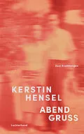 E-Book (epub) Abendgruß von Kerstin Hensel