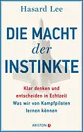 E-Book (epub) Die Macht der Instinkte von Hasard Lee