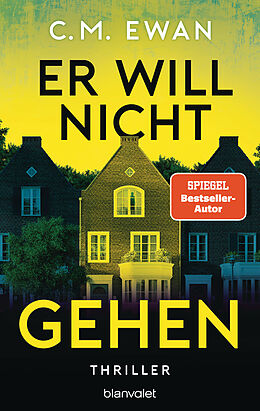 E-Book (epub) Er will nicht gehen von C.M. Ewan