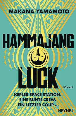 E-Book (epub) Hammajang Luck von Makana Yamamoto